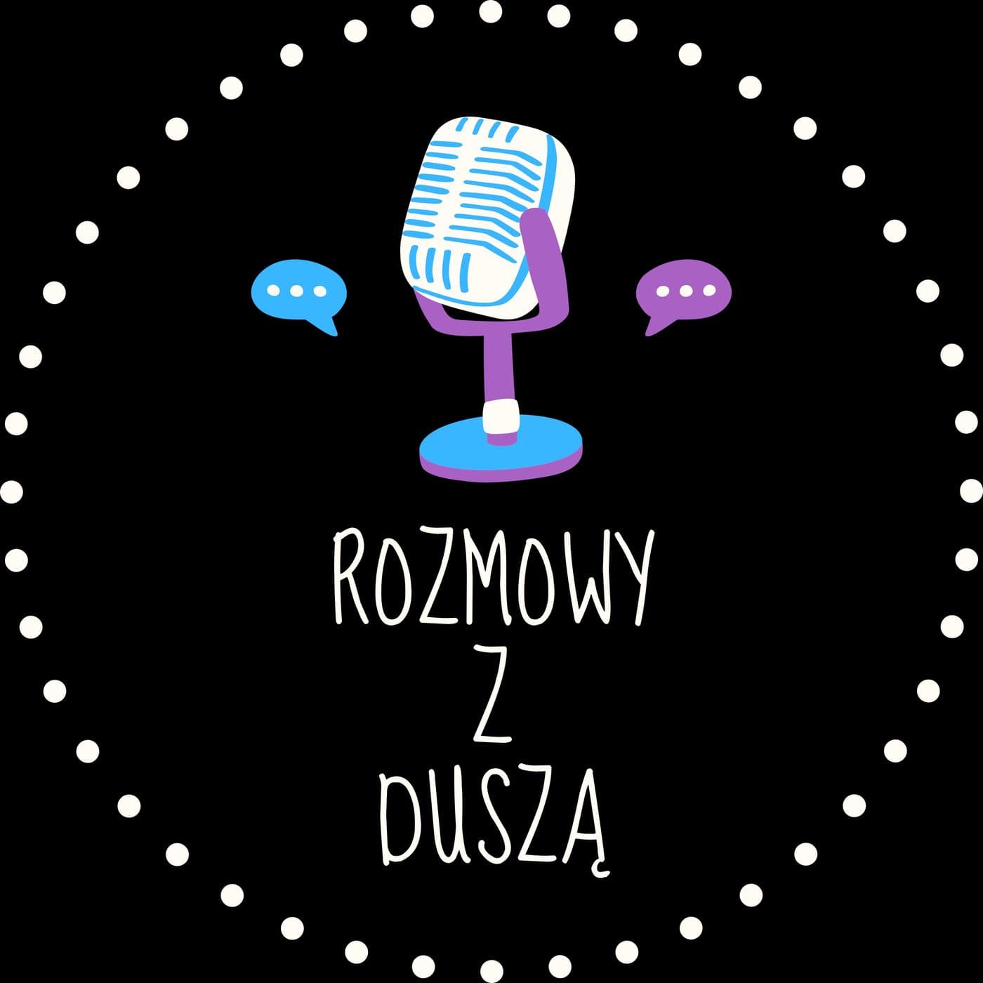 Rozmowy z Duszą - Podcasty