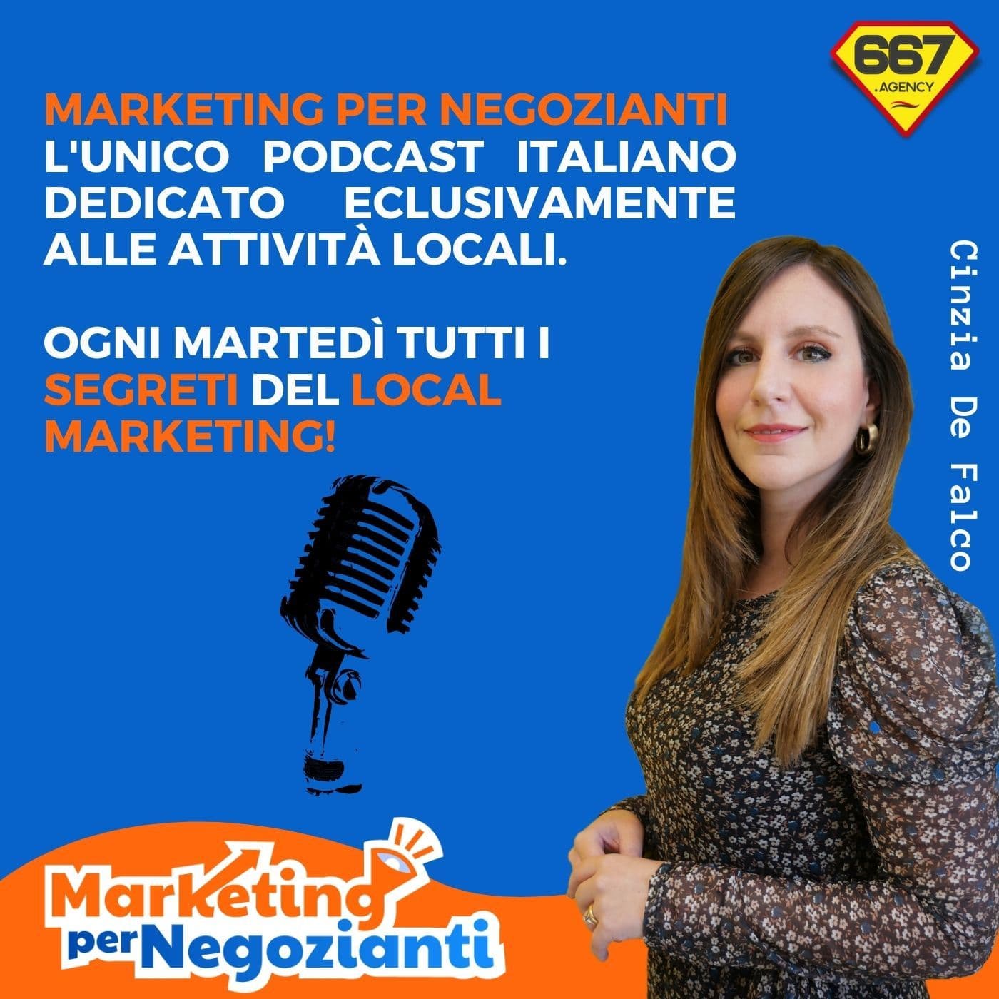 Marketing per Negozianti e Attività Locali by Cinzia De Falco - Podcasty