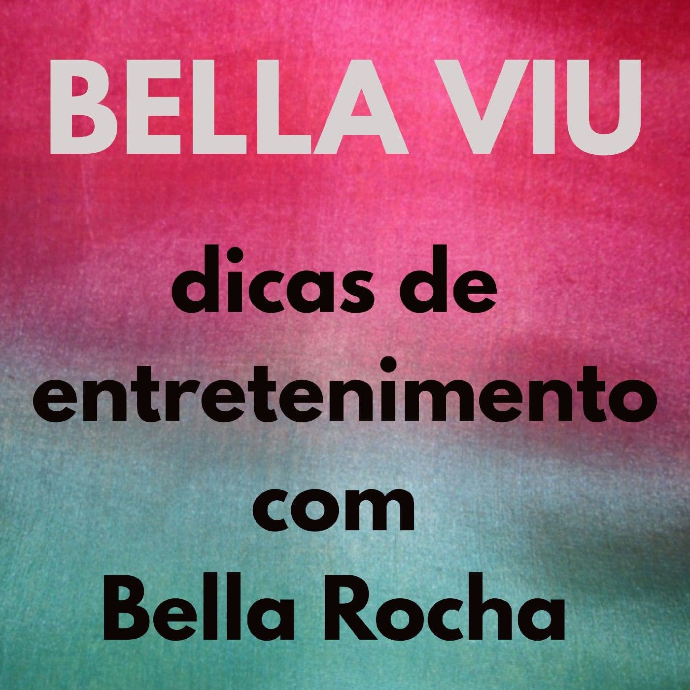 Bella Viu - Podcasts