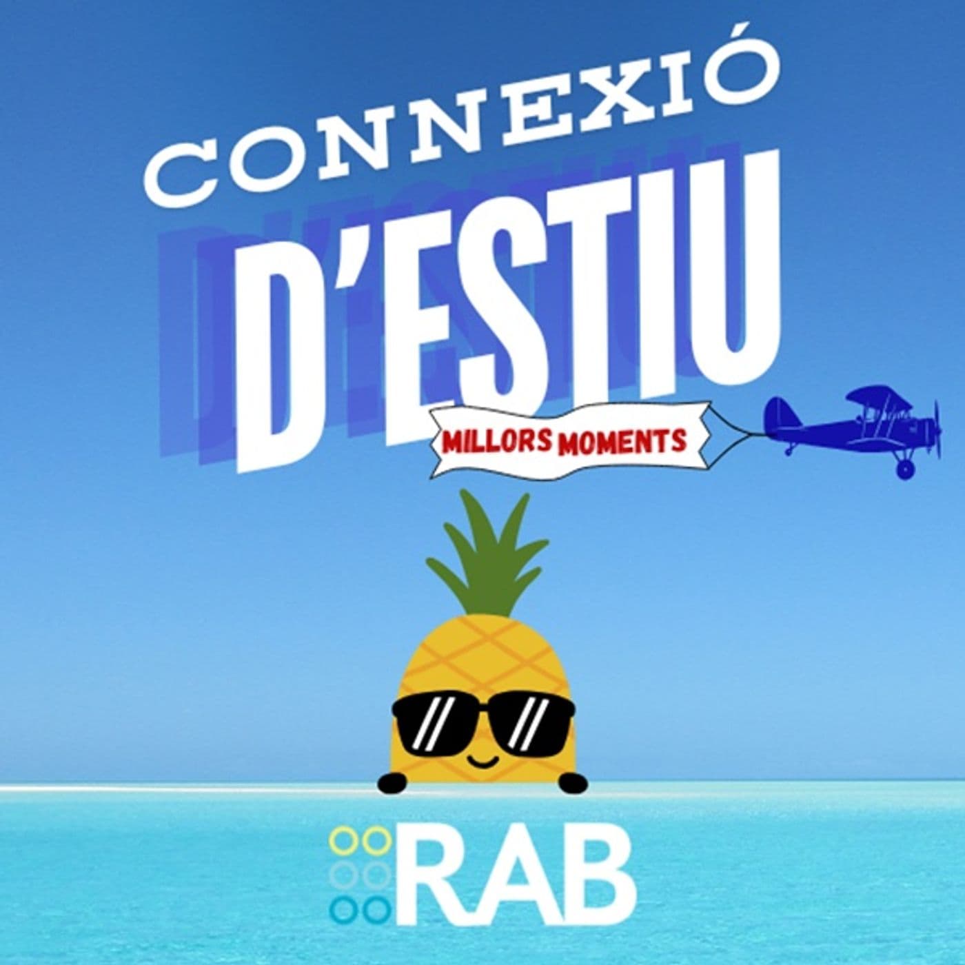 RAB Ràdio - CONNEXIÓ D'ESTIU - Els millors moments - Podcasts