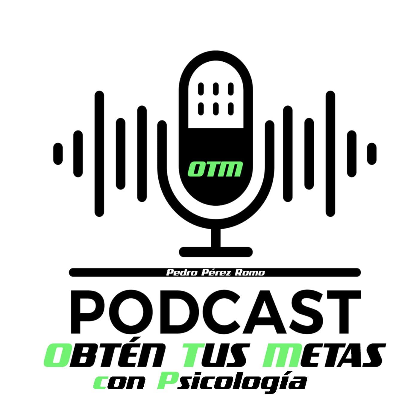 Obtén tus metas con Psicología - بودكاست