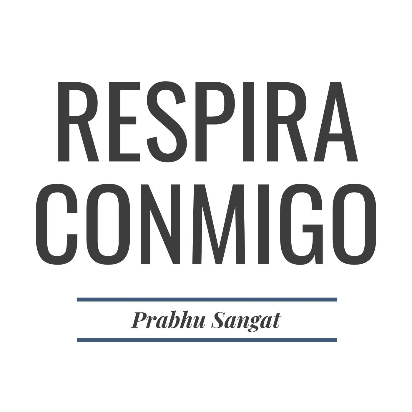 Respira Conmigo - Podcasts
