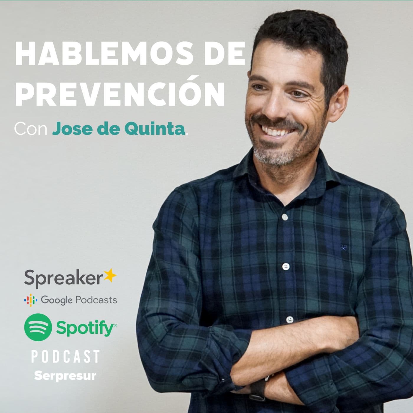 Hablemos de Prevención de Riesgos Laborales -SERPRESUR - Podcasts