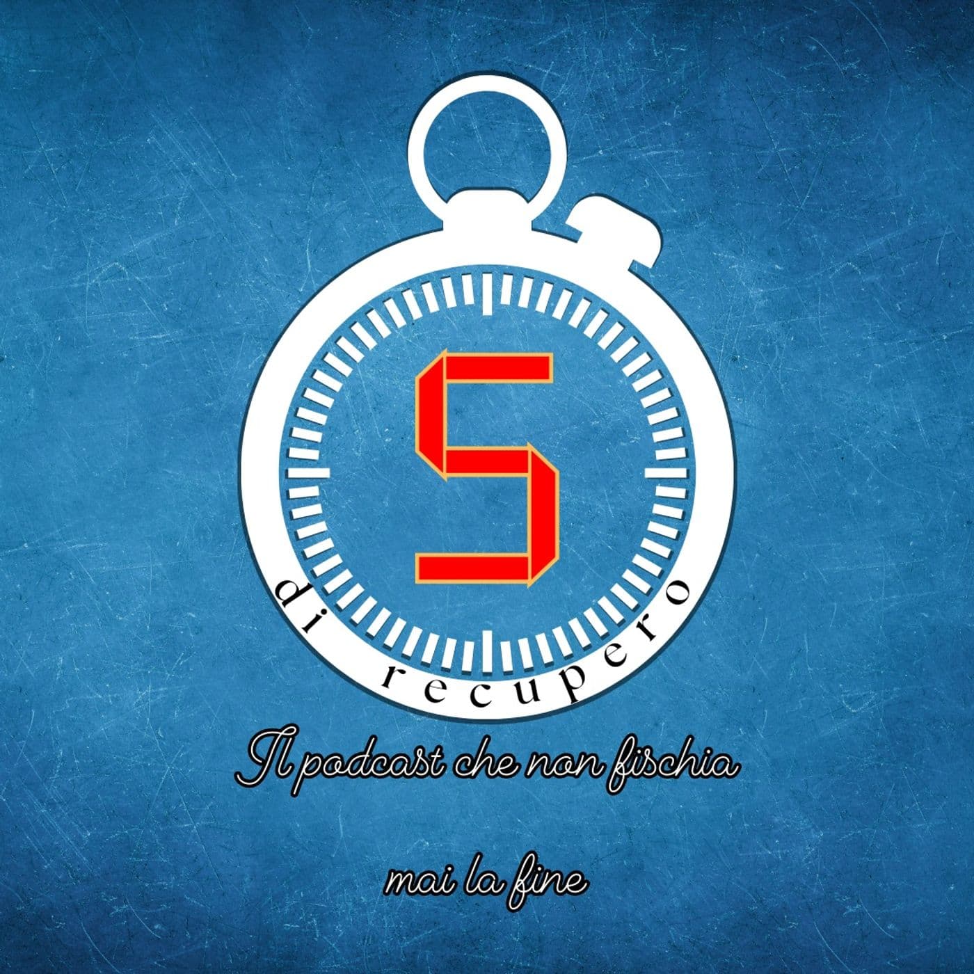 5 di recupero - Podcast