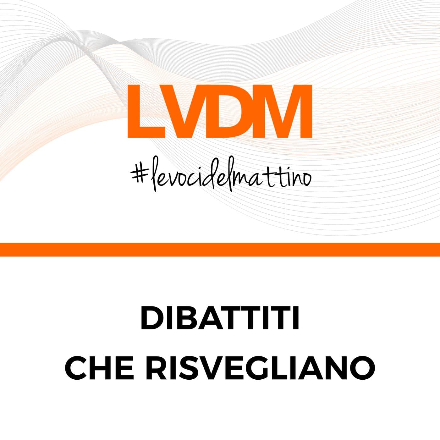 Le voci del mattino - Podcast