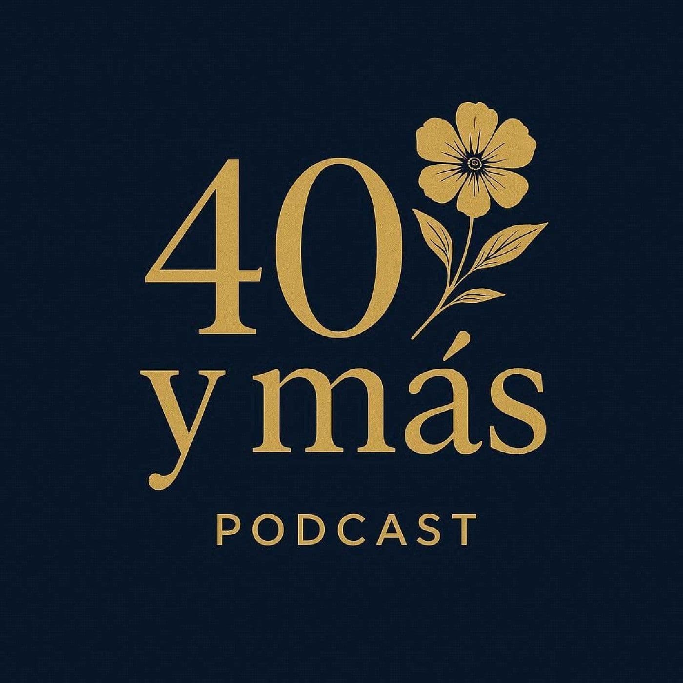 40 y más con Yorledy Vivas - Podcasts