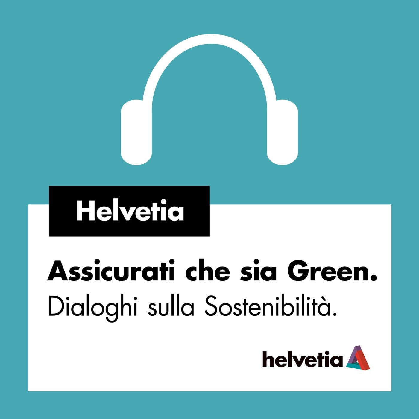 Assicurati che sia Green. Dialoghi sulla sostenibilità - Podcast