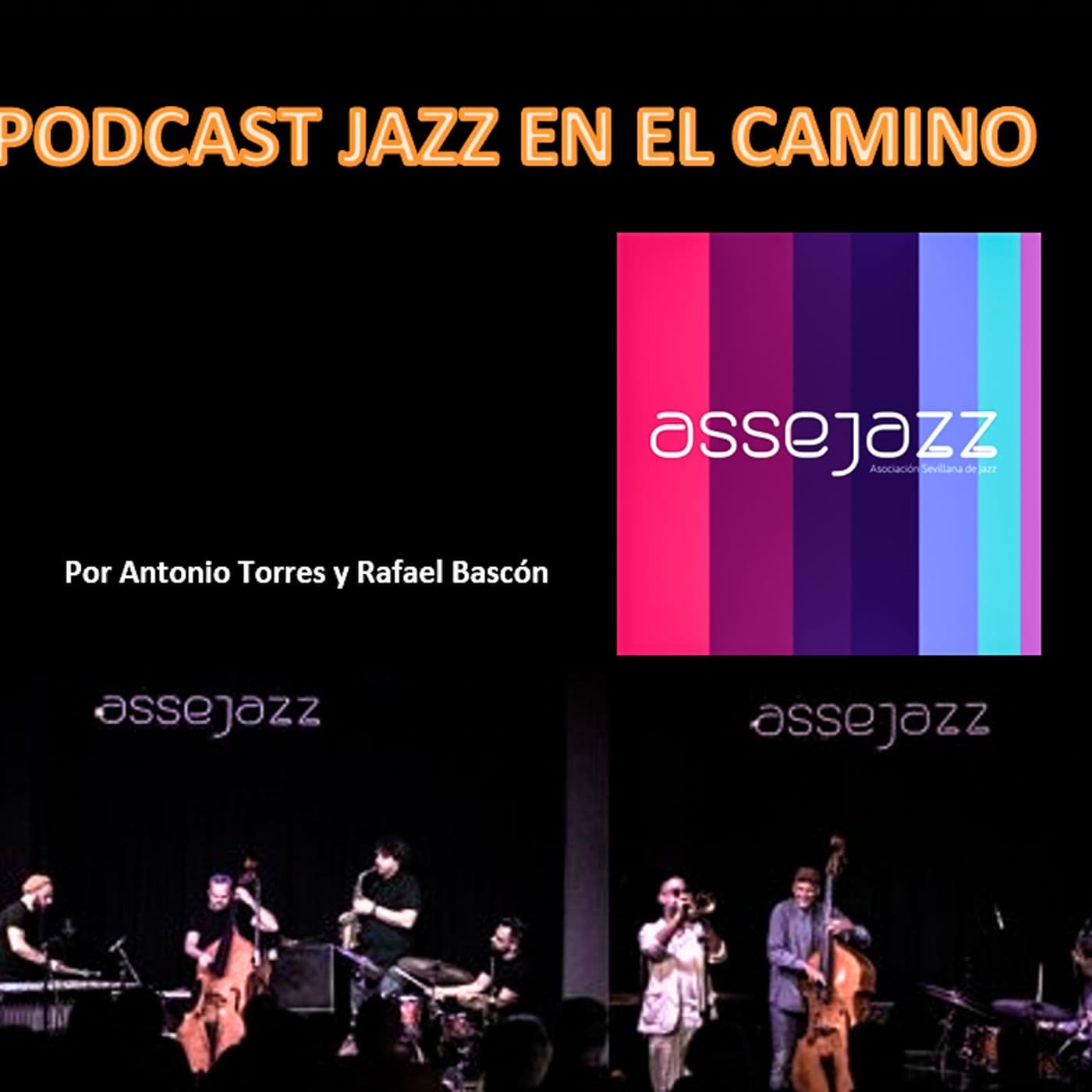 Jazz en el Camino ASSEJAZZ Podcast - Podcasts