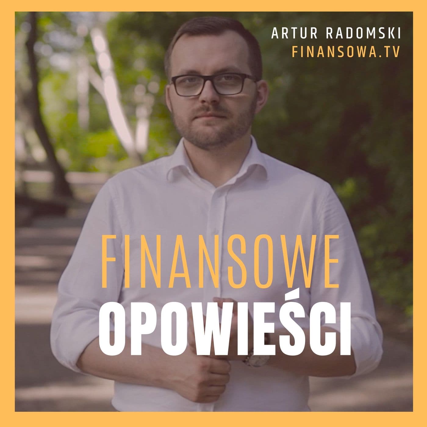 Finansowe Opowieści - Podcasts