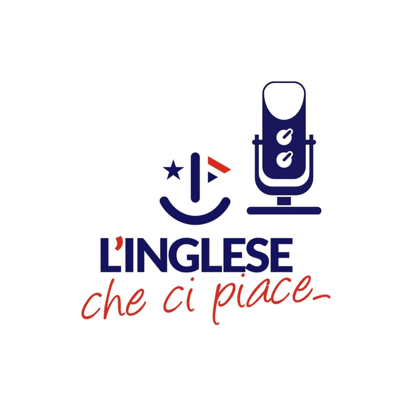 Inglese Che Ci Piace - PodCast Show!🗣 - Podcast