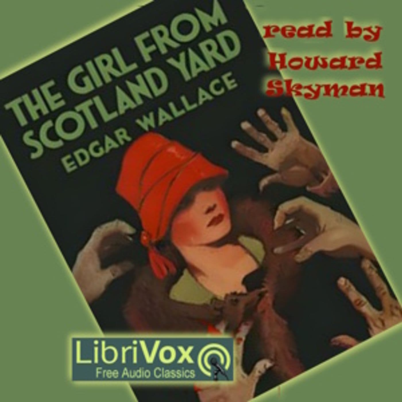 Edgar Wallace - The Girl From Scotland Yard - Podcasts
