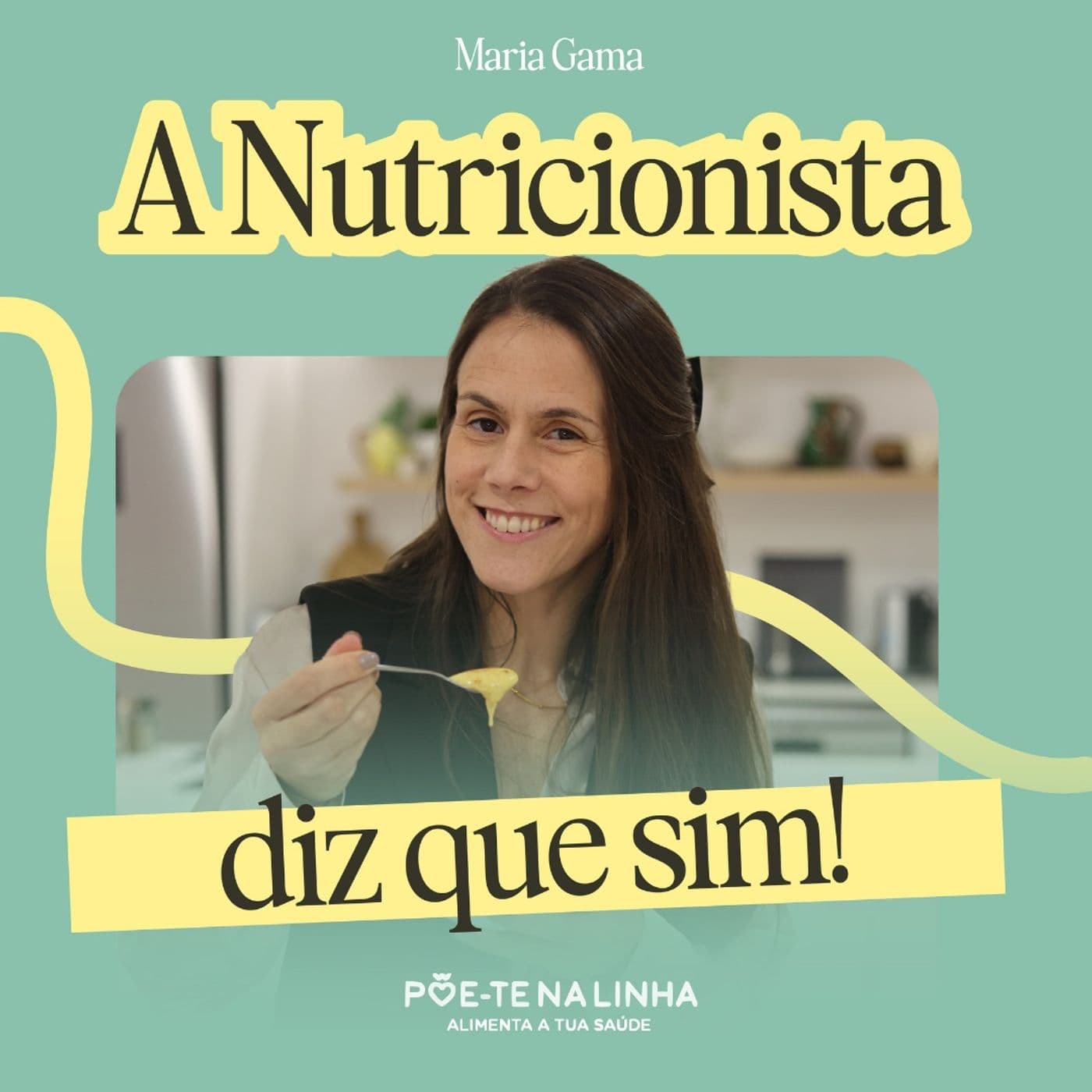 A nutricionista diz que sim - Podcasts
