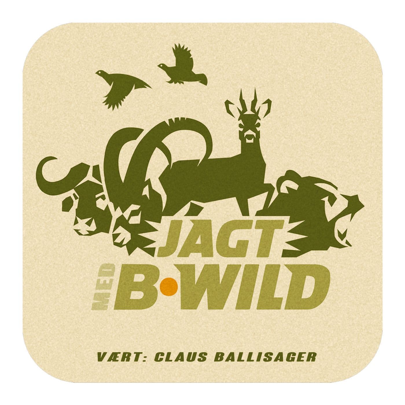 Jagt med B-Wild - Podcasts