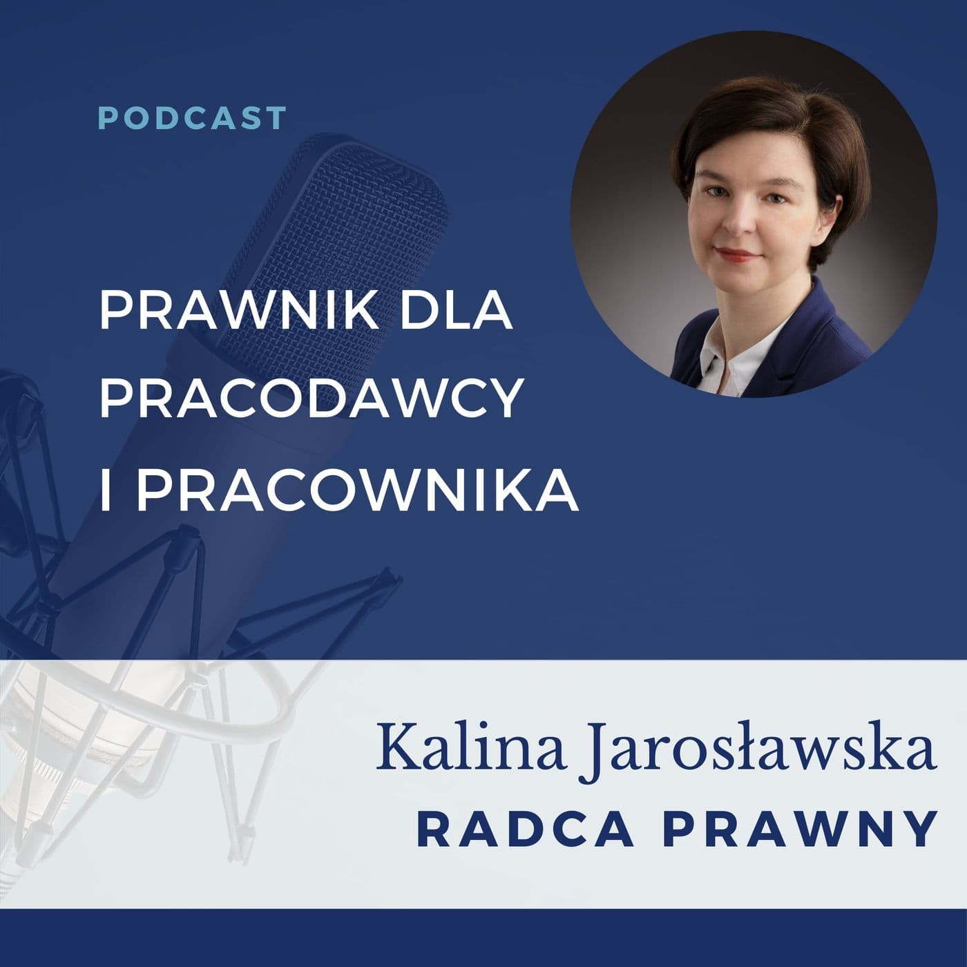 Prawnik dla pracodawcy i pracownika - Podcasty