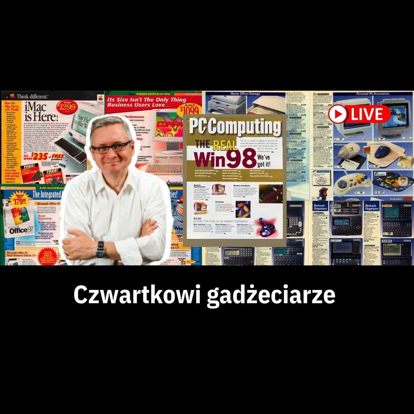 Wieczorne spotkania gadżeciarzy - Bernard Fruga - Podcast