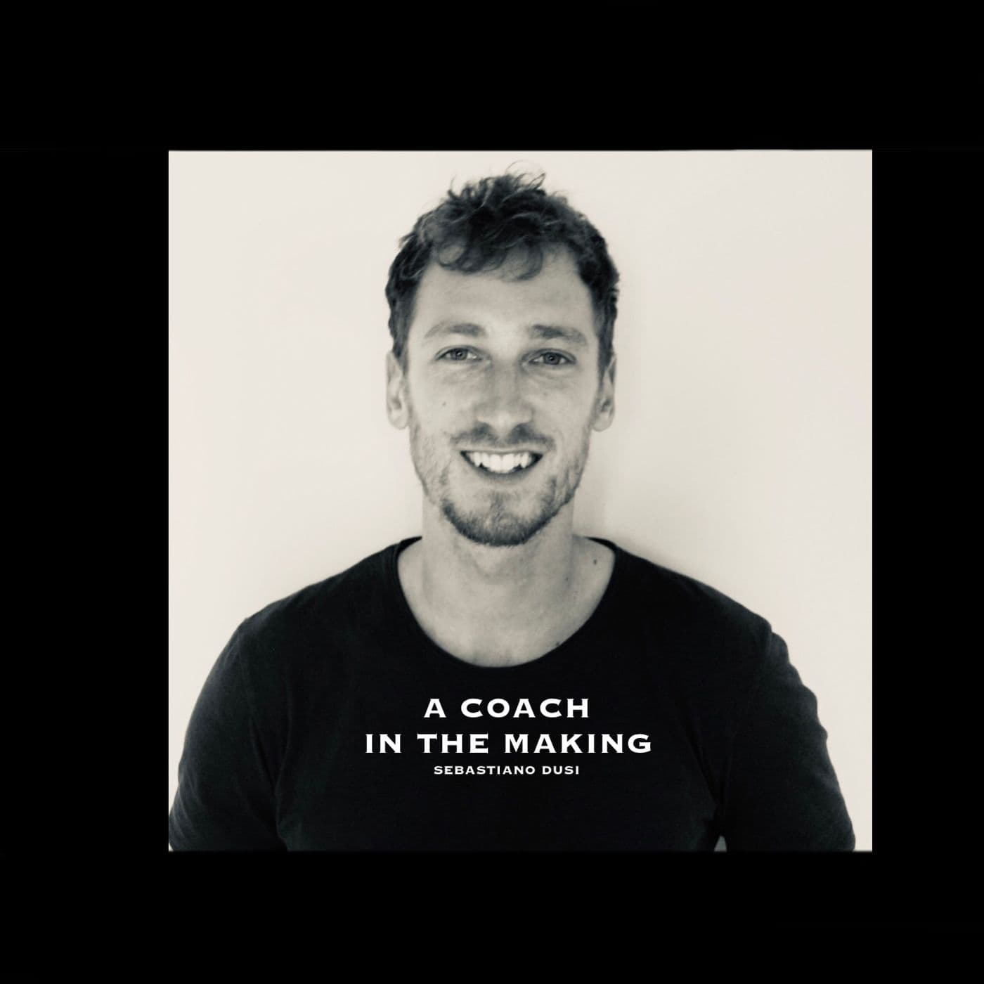 A coach in the making - Podcasts