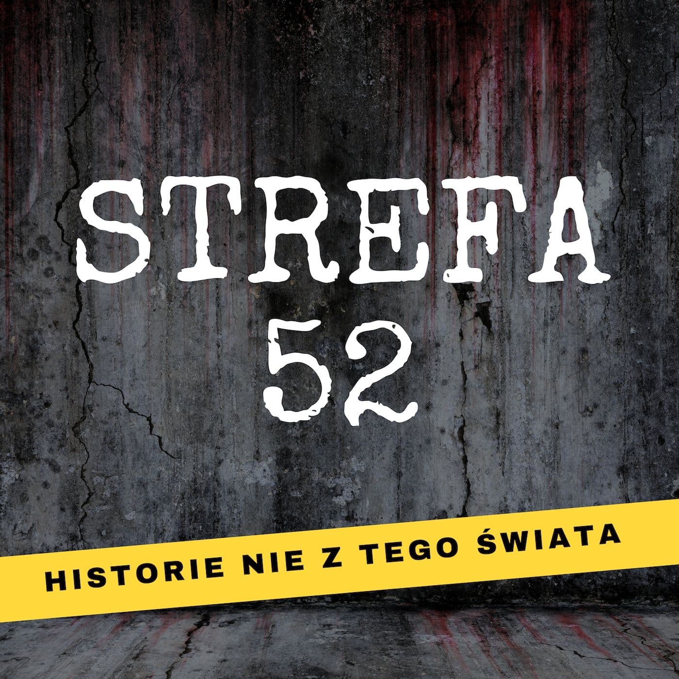Strefa 52 - Podcasty