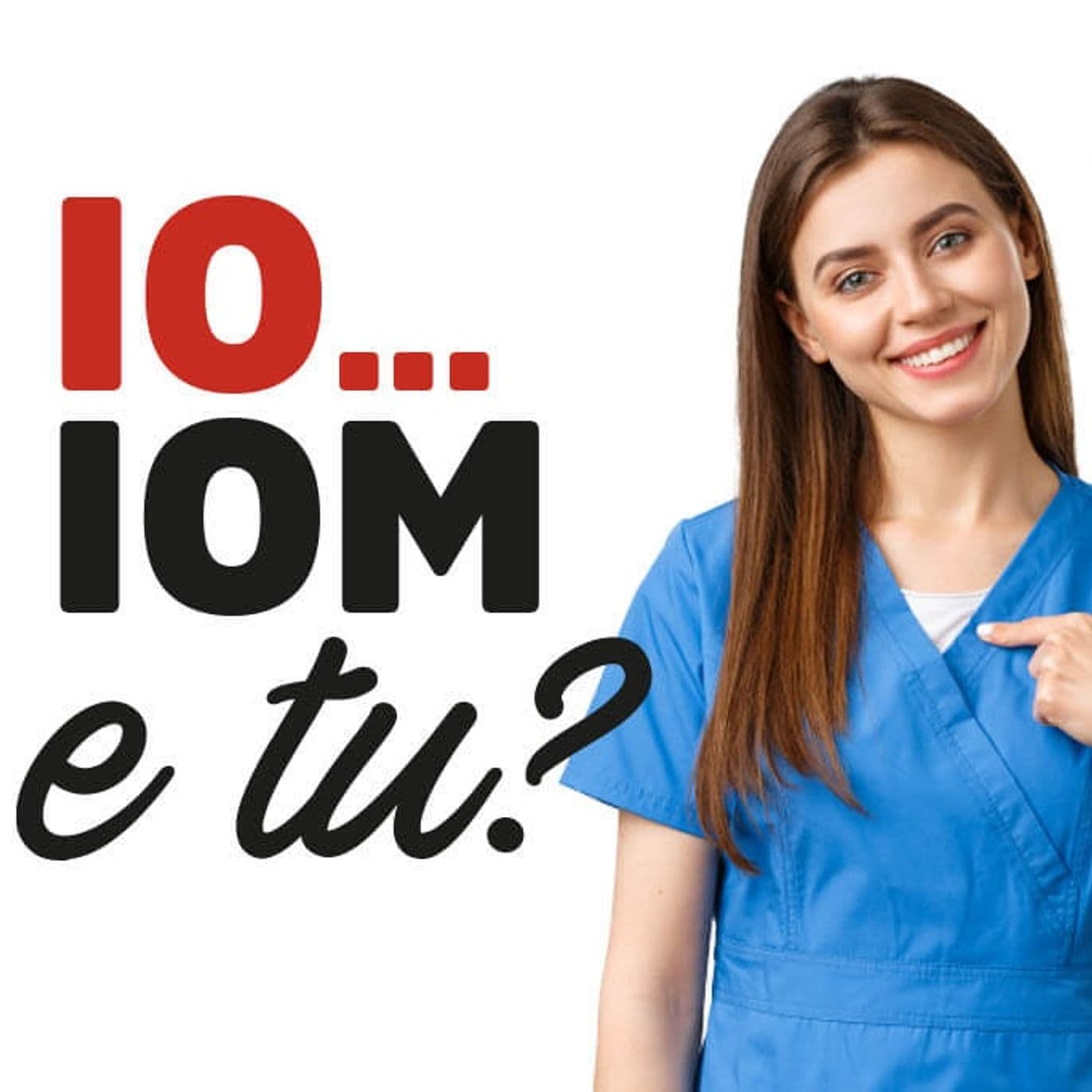 Iom IOM e tu? - Podcasts