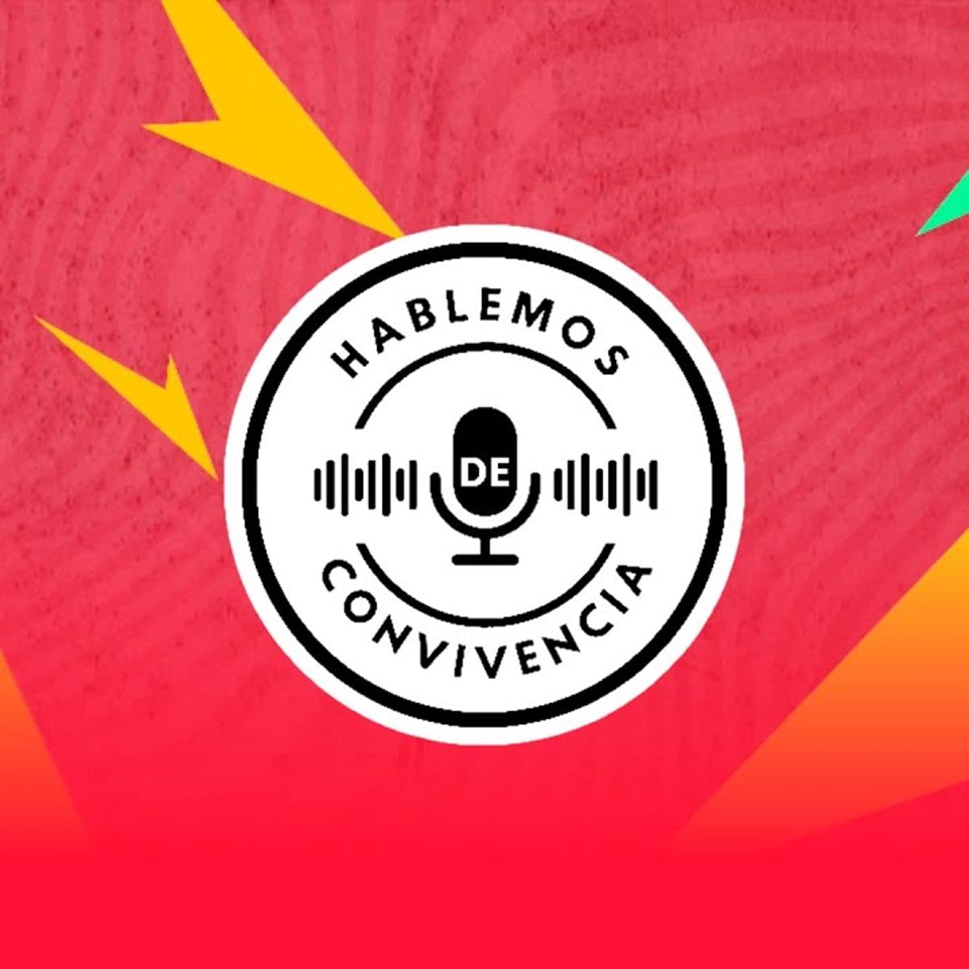 Hablemos de Convivencia - Podcasts