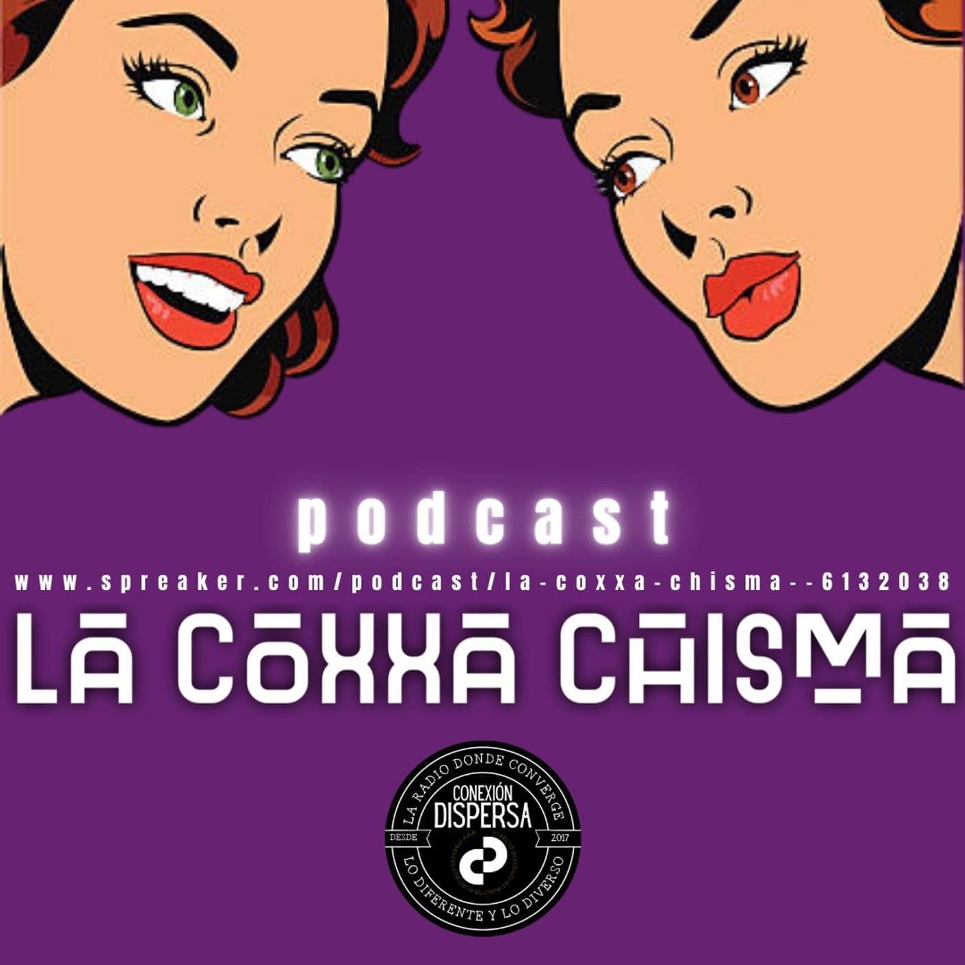La Coxxa Chisma - Podcasts