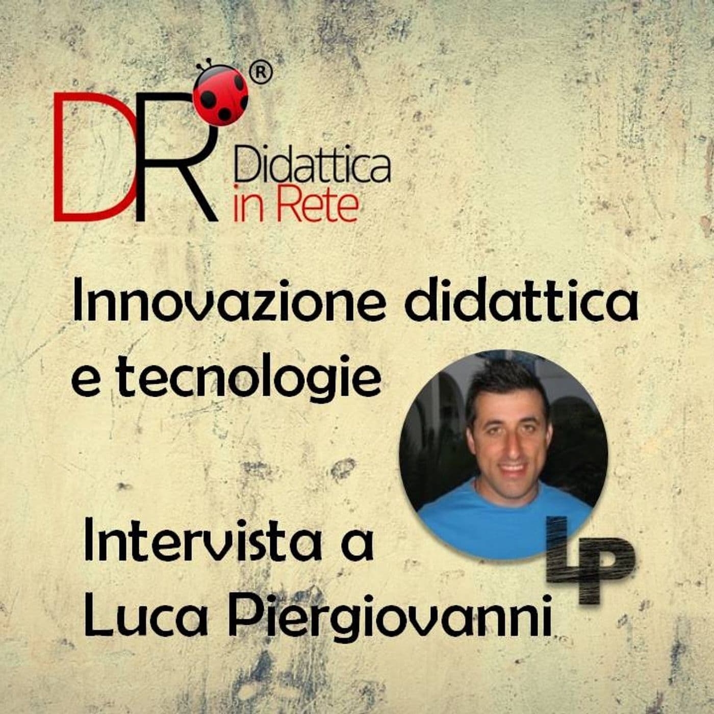 Innovazione didattica e tecnologie - Podcast