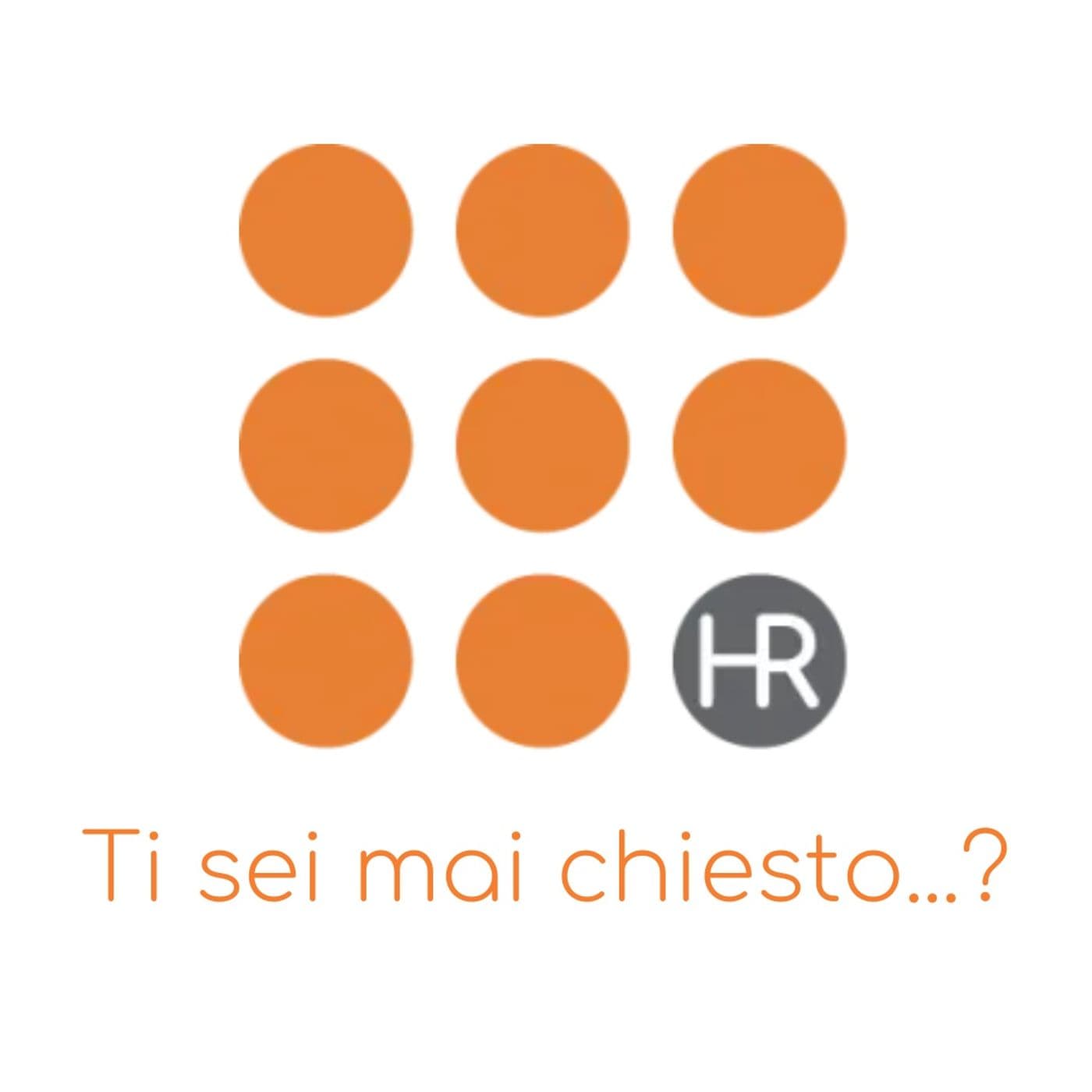 Ti sei mai chiesto...? - Podcast