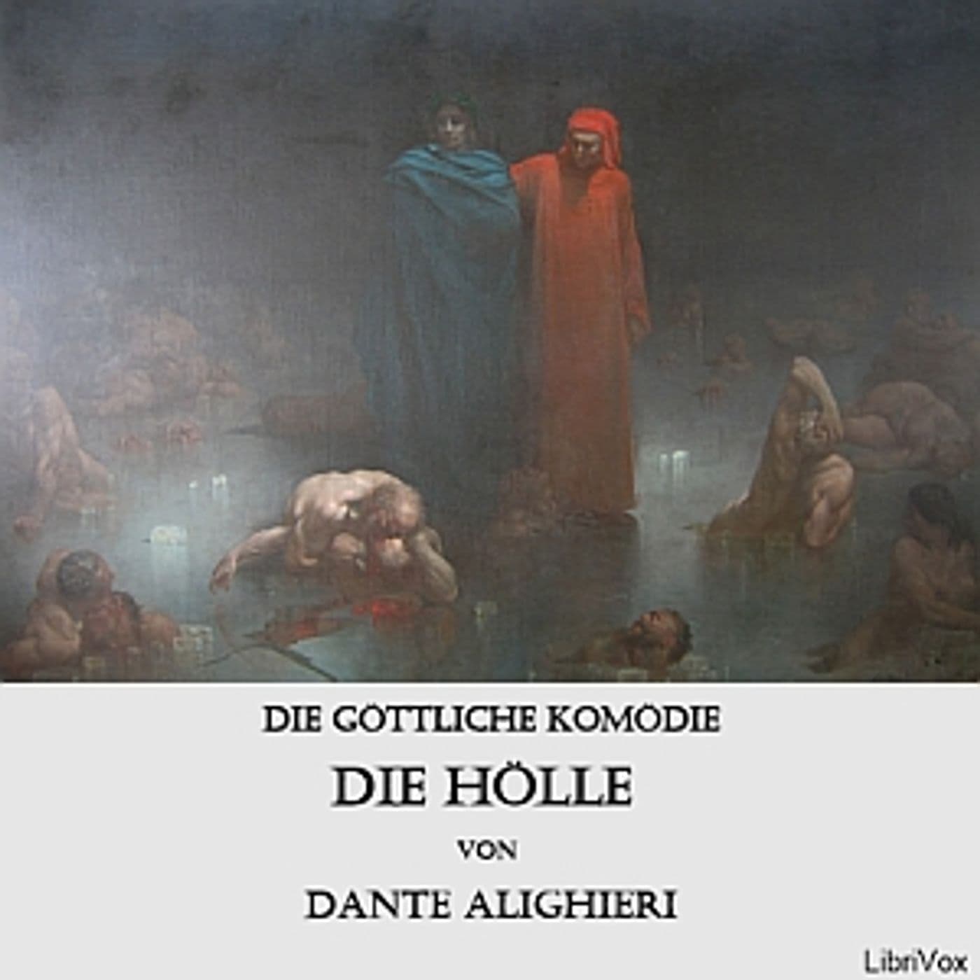 Dante Alighieri - Die göttliche Komödie - Die Hölle - Podcast