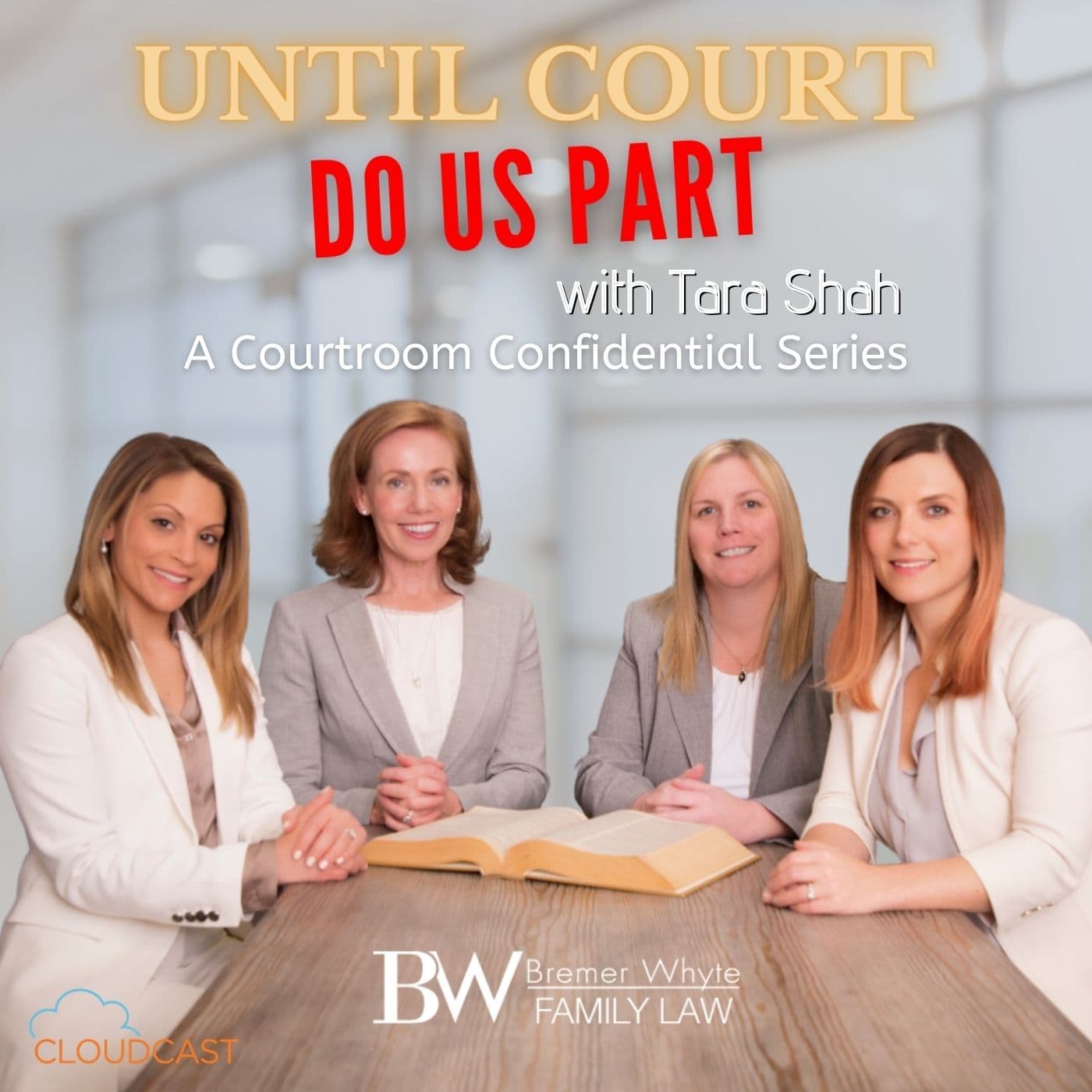 Until Court Do Us Part - Podcasts