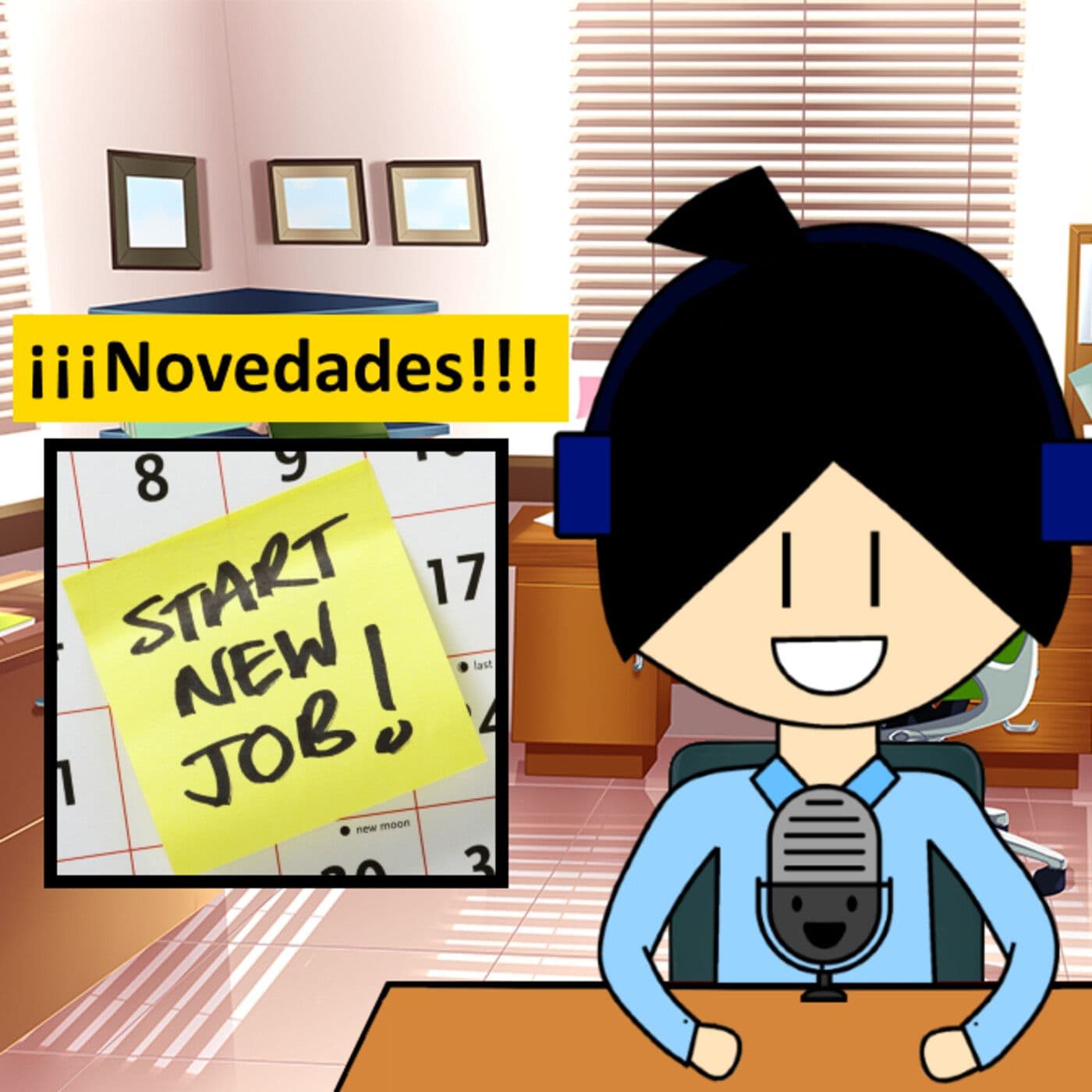 Tips o consejos para tu primer experiencia laboral - 播客