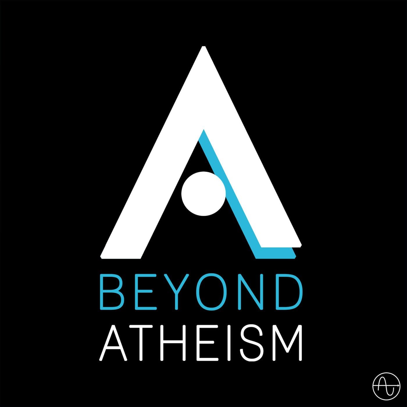 Beyond Atheism Podcast - Podcasts