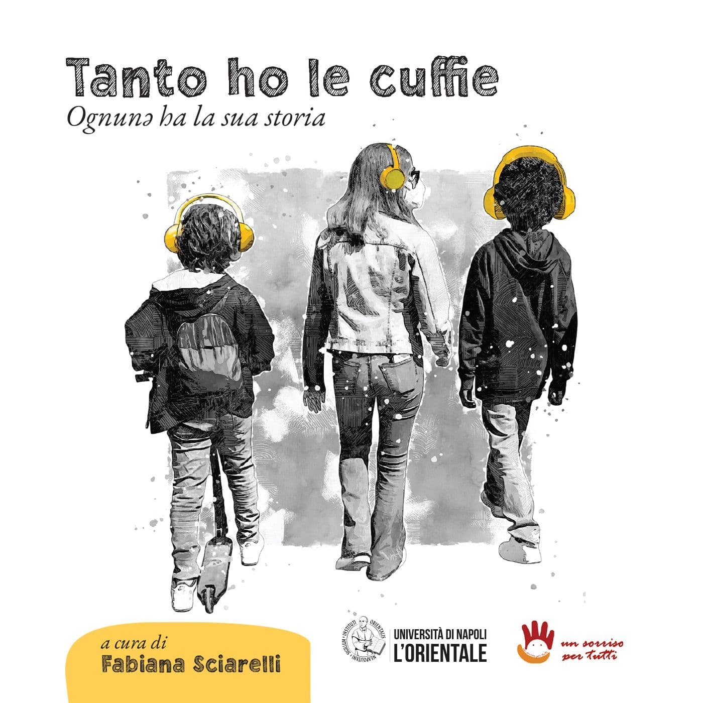 Tanto ho le cuffie - Ognuno ha la sua storia - Podcast