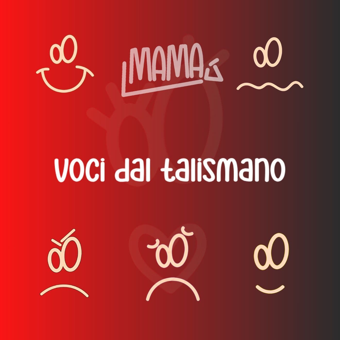 Mamalù Voci dal Talismano - Podcast
