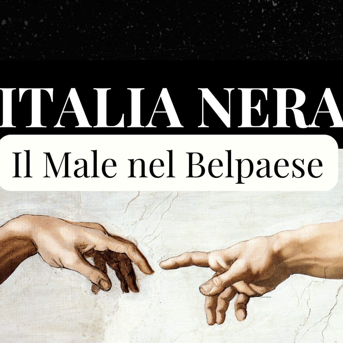 Italia Nera: il Male nel Belpaese - Podcast