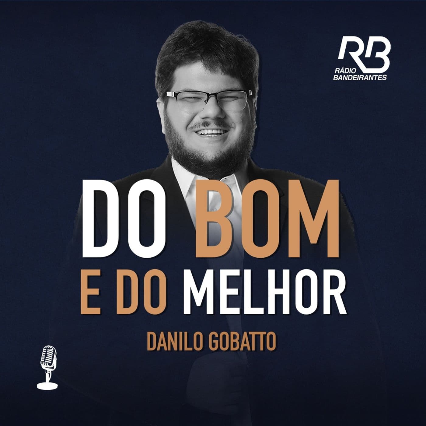 Do Bom e Do Melhor - Podcasts