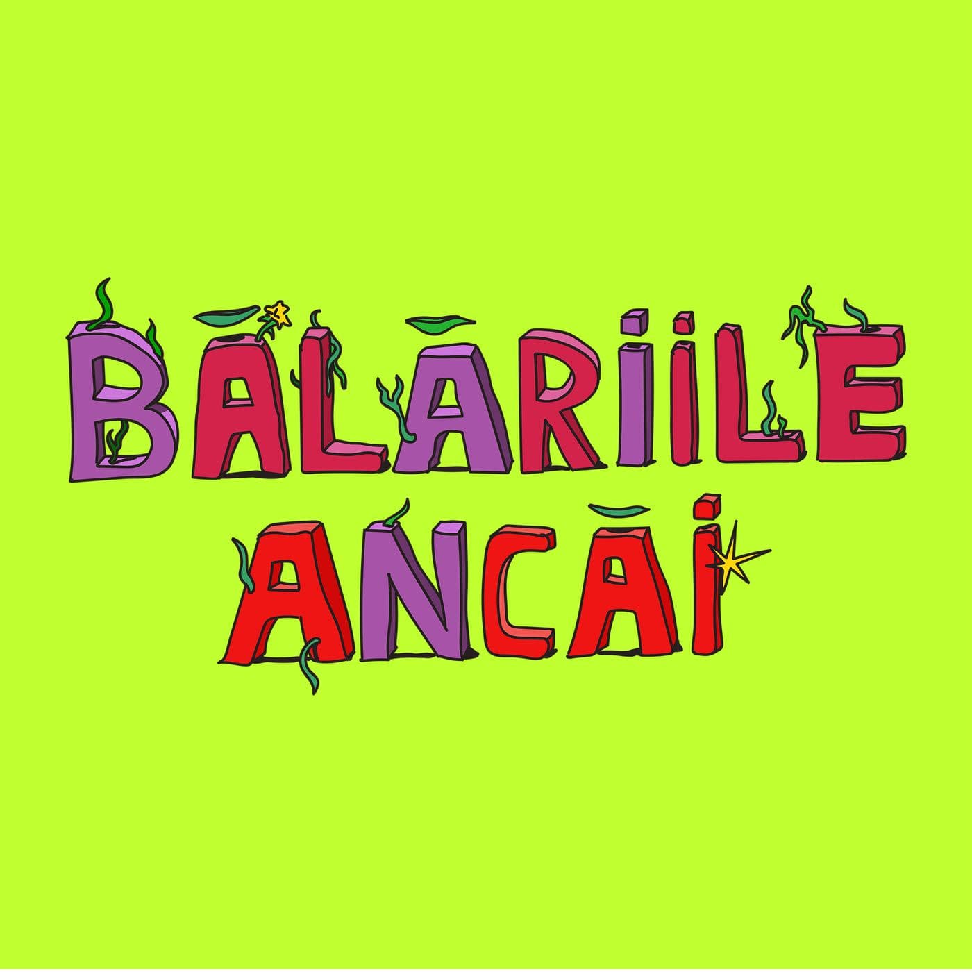 Bălăriile Ancăi - ポッドキャスト