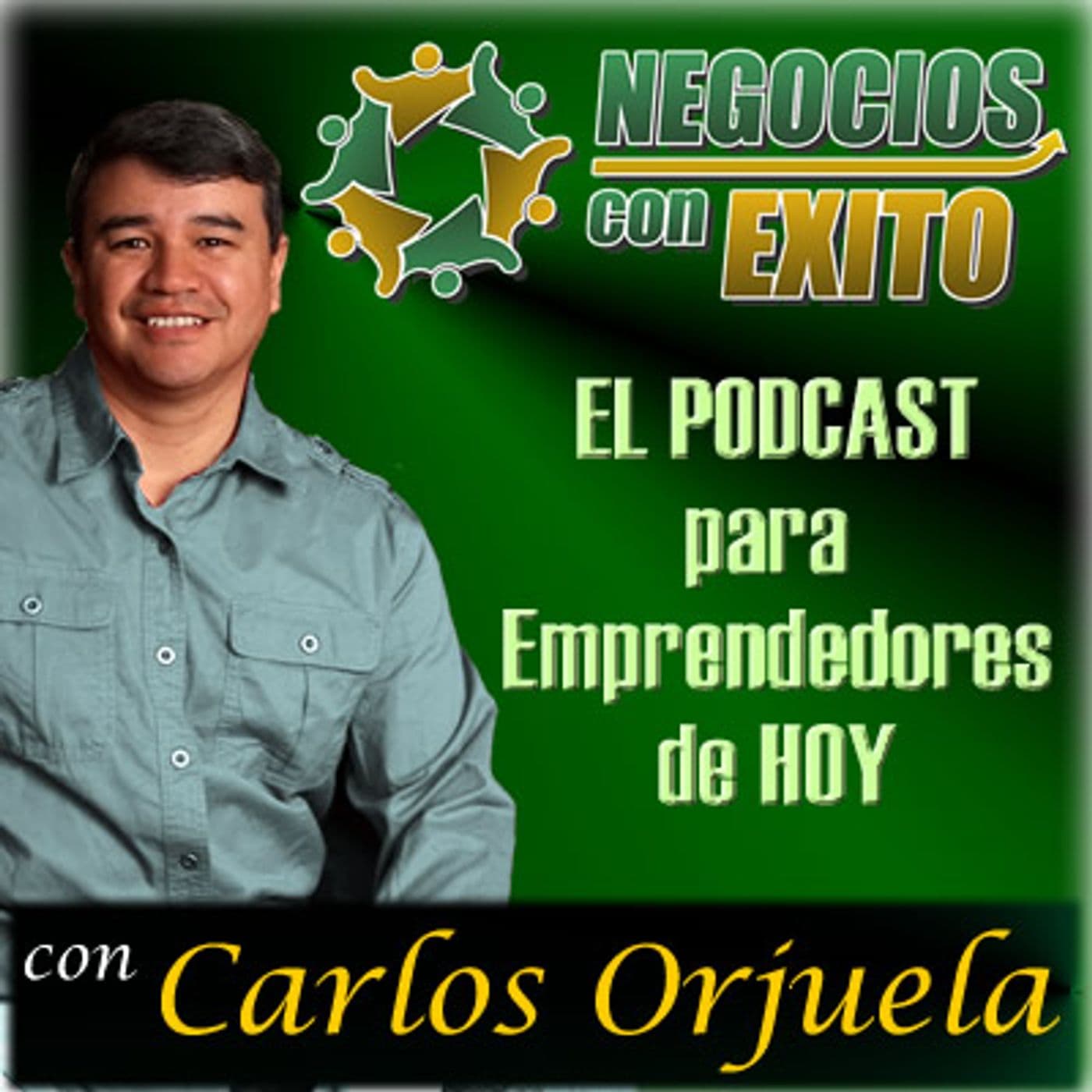 Negocios con Exito por Carlos Orjuela - Podcasts