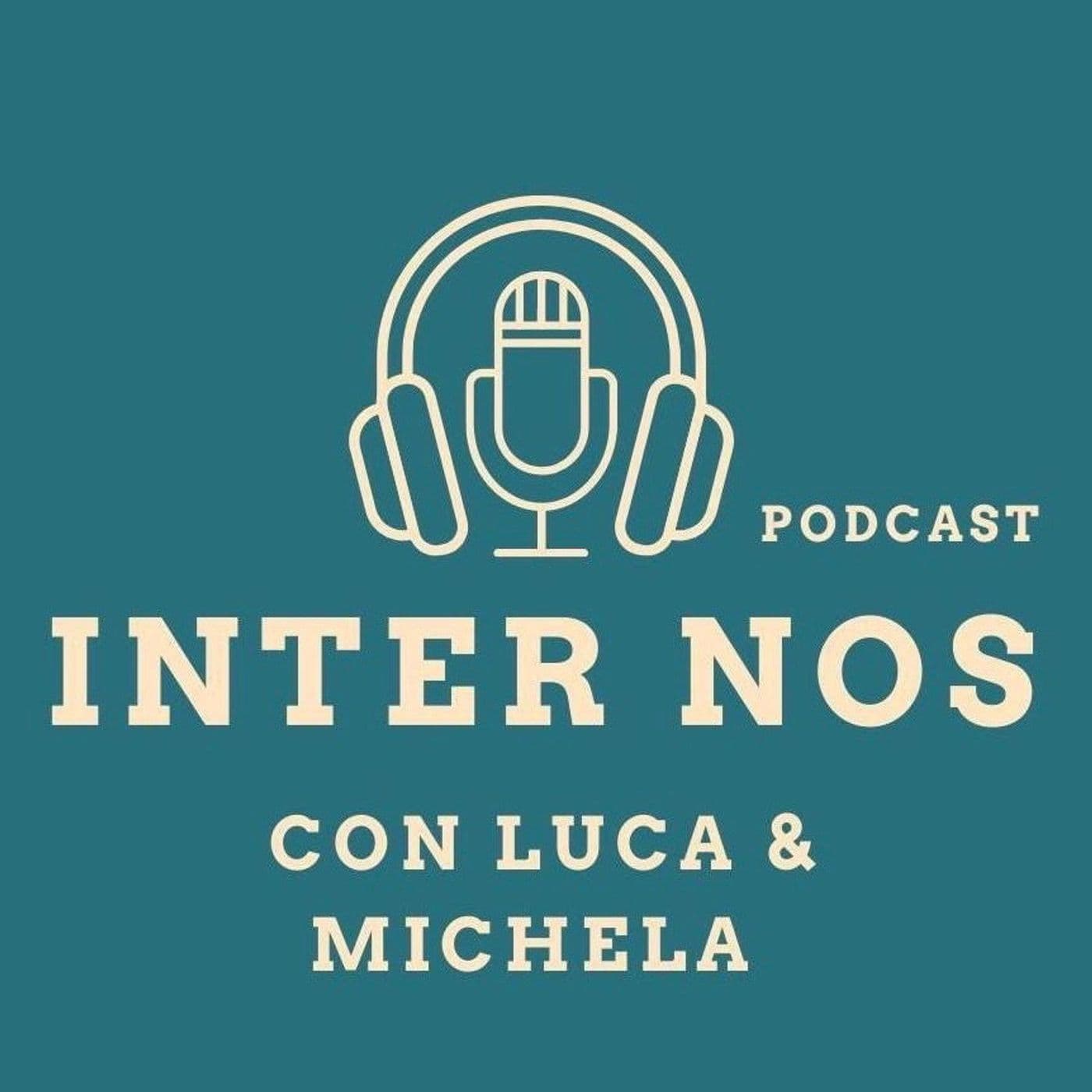 Inter Nos con Luca Calvani & Michela Mattei - Podcast