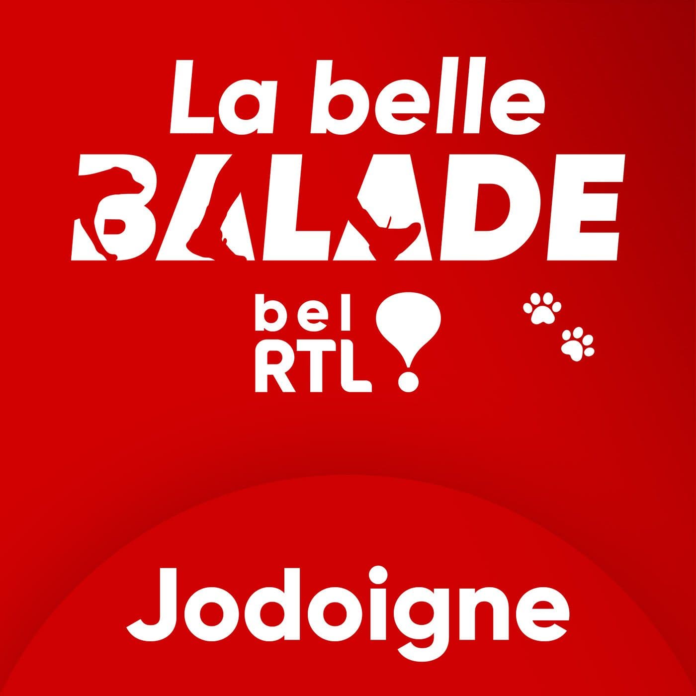 La belle balade bel RTL de Jodoigne - Podcasts