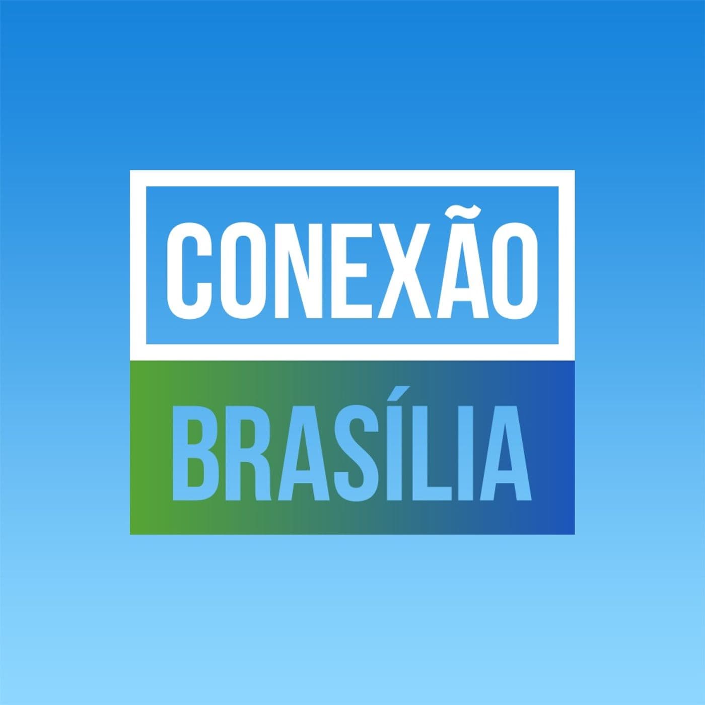 Conexão Brasília - Podcasts