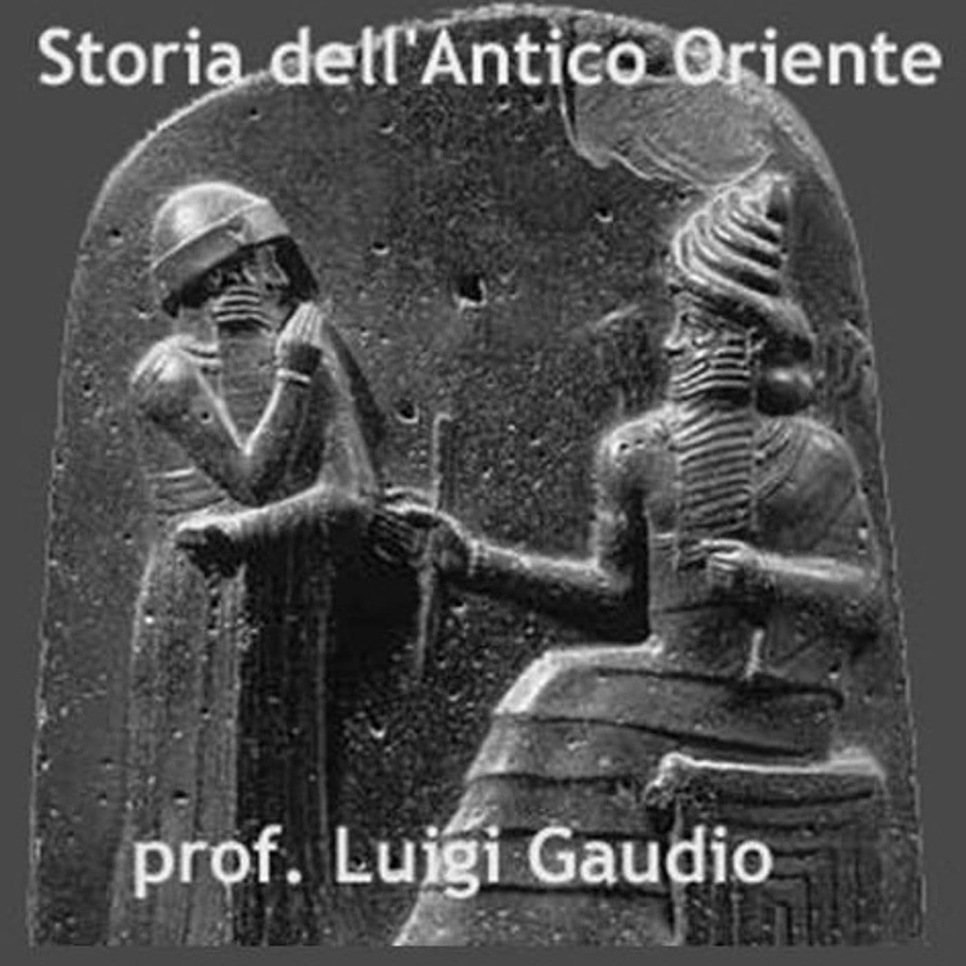 Storia dell'antico oriente - Podcasts