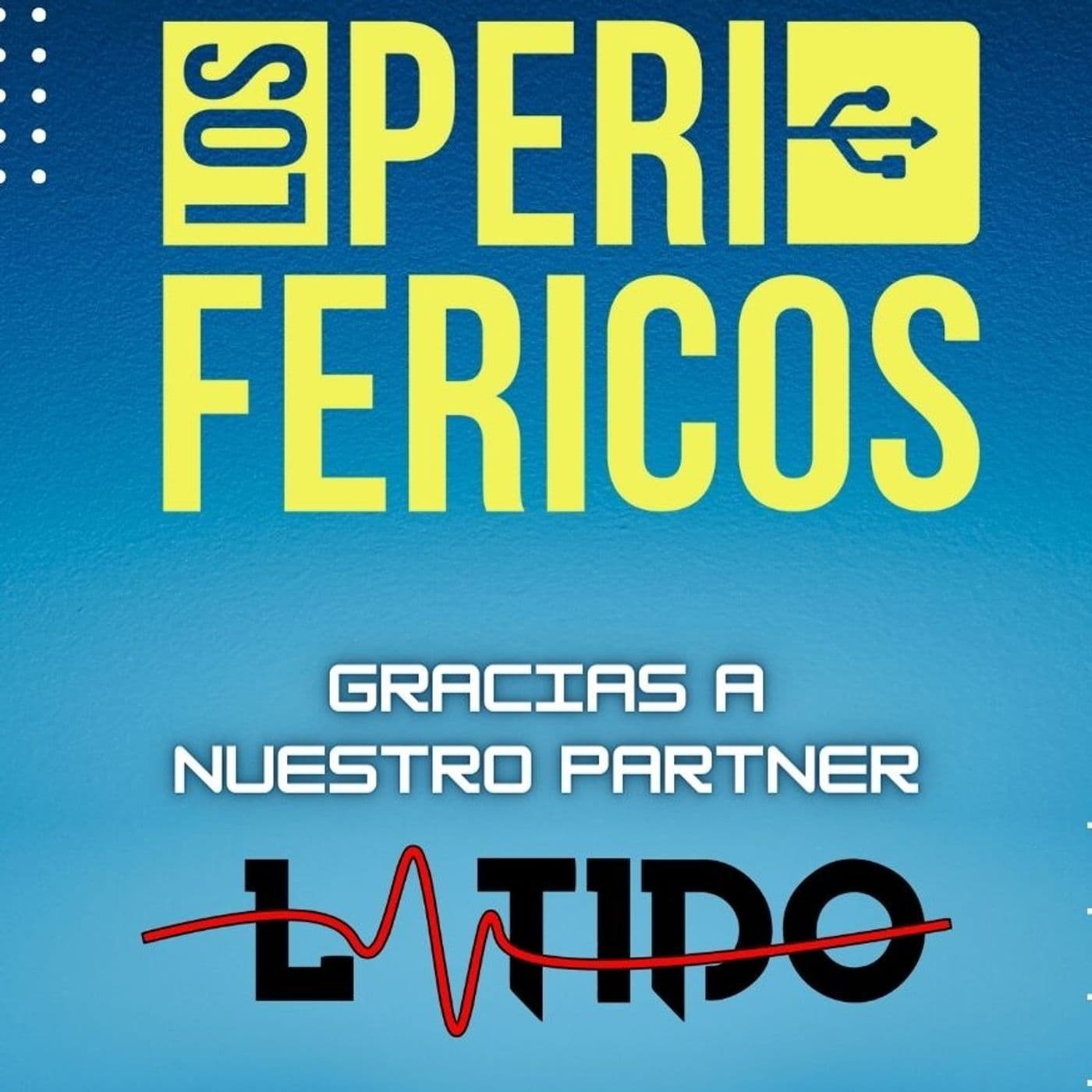 "Los Periféricos", league of legends y más esports - Podcasts