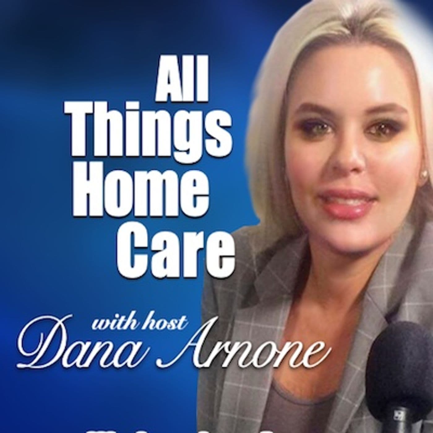 All Things Home Care - Podcasts