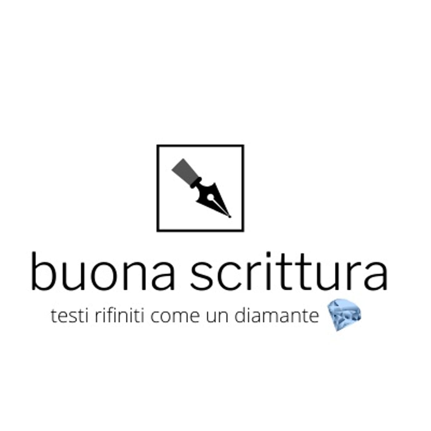Buona Scrittura - Testi rifiniti come diamanti - Podcast