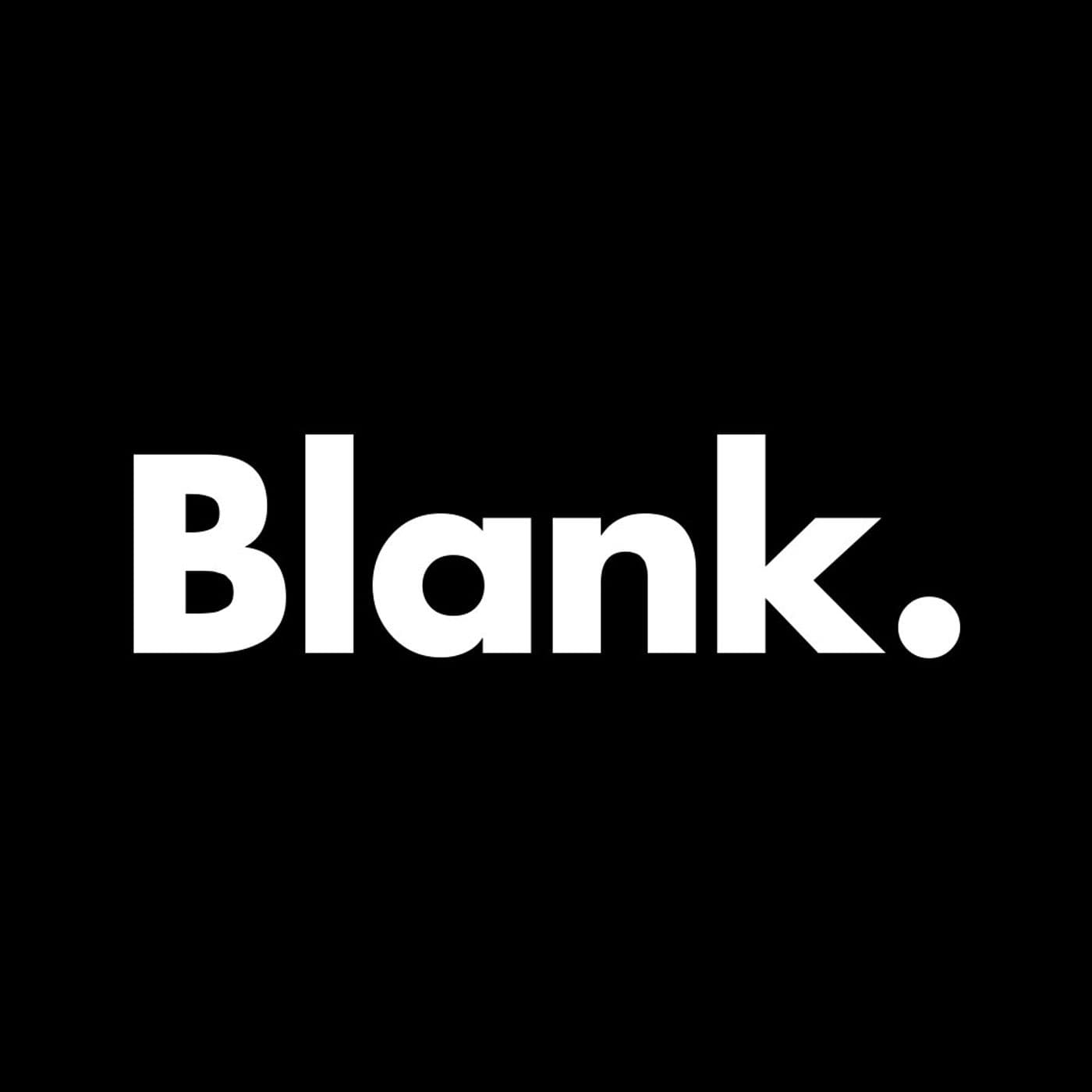 Blank. - Podcast