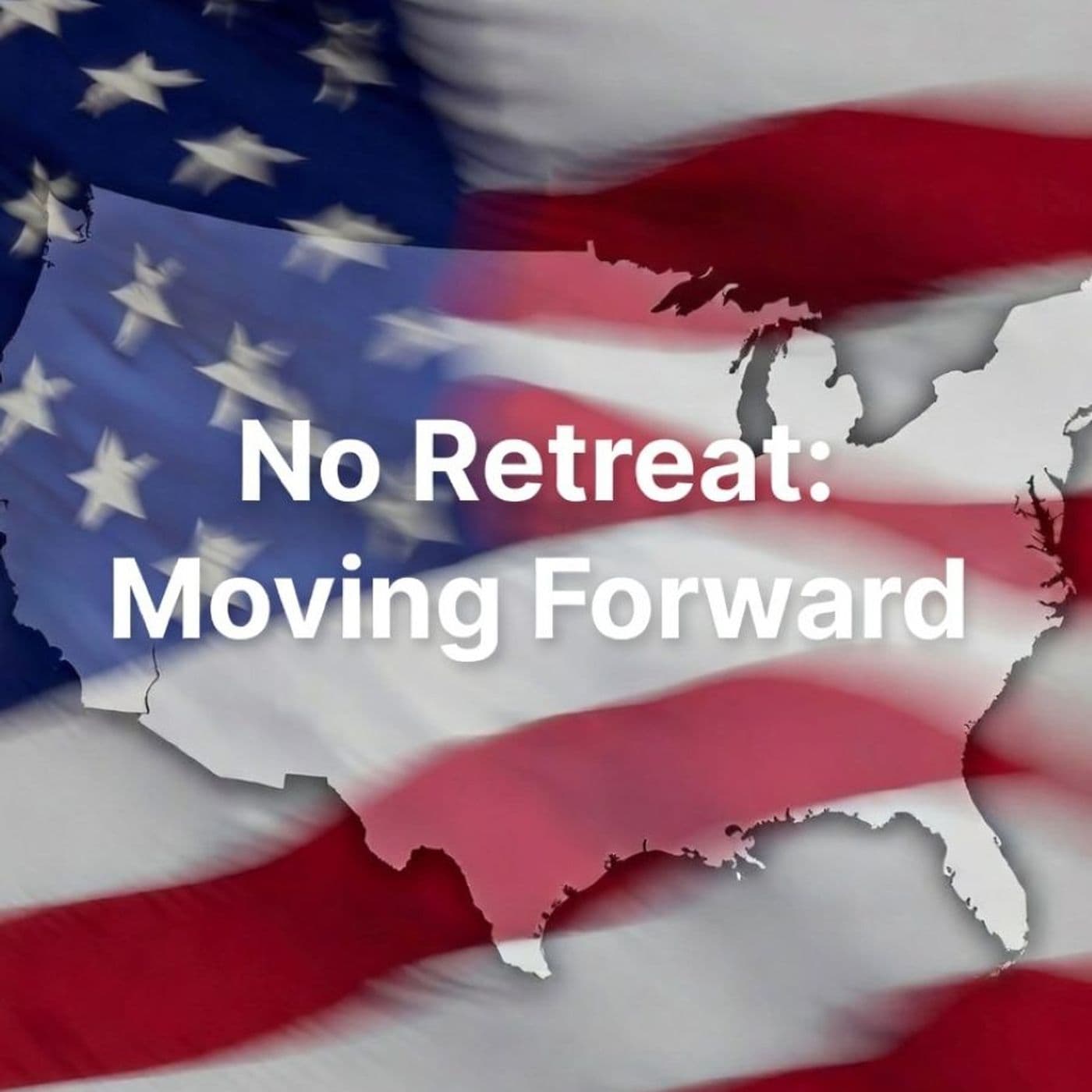 No Retreat : Moving Forward - Podcasts