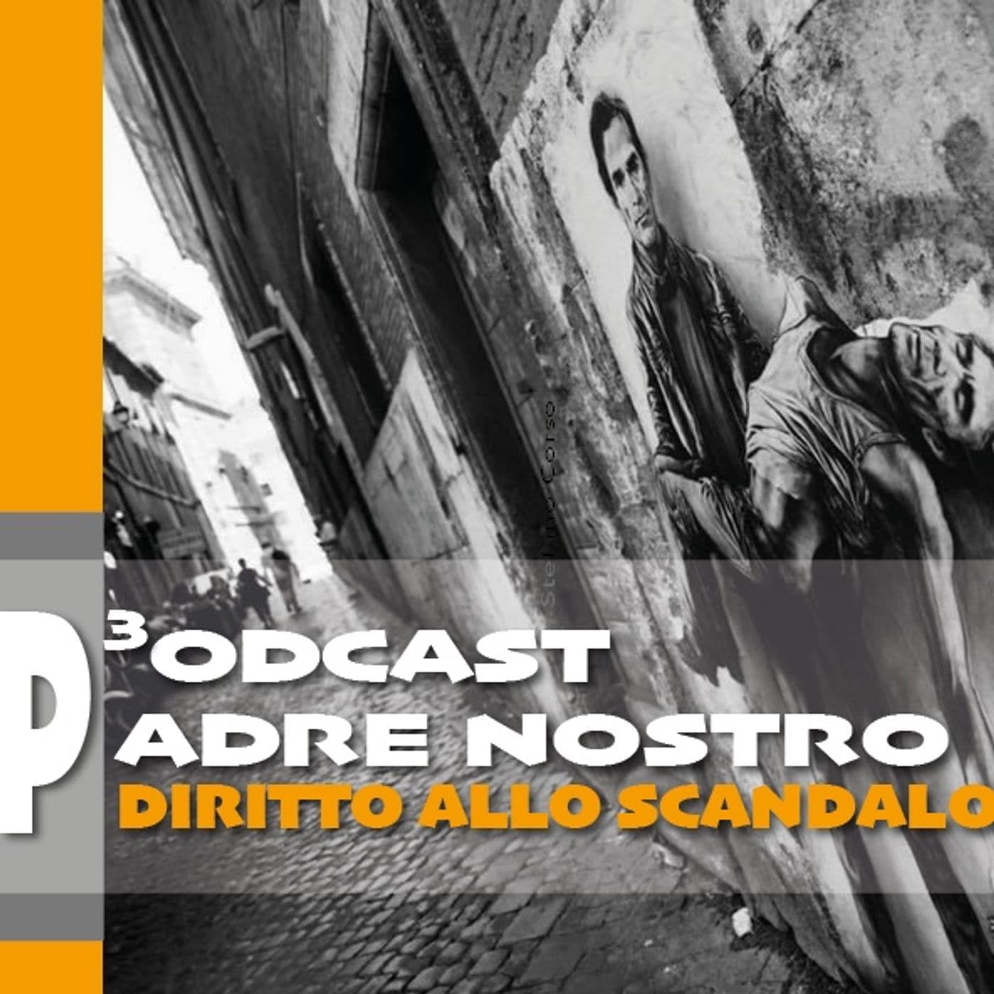 PPP 3.0 Diritto allo scandalo - Podcasts