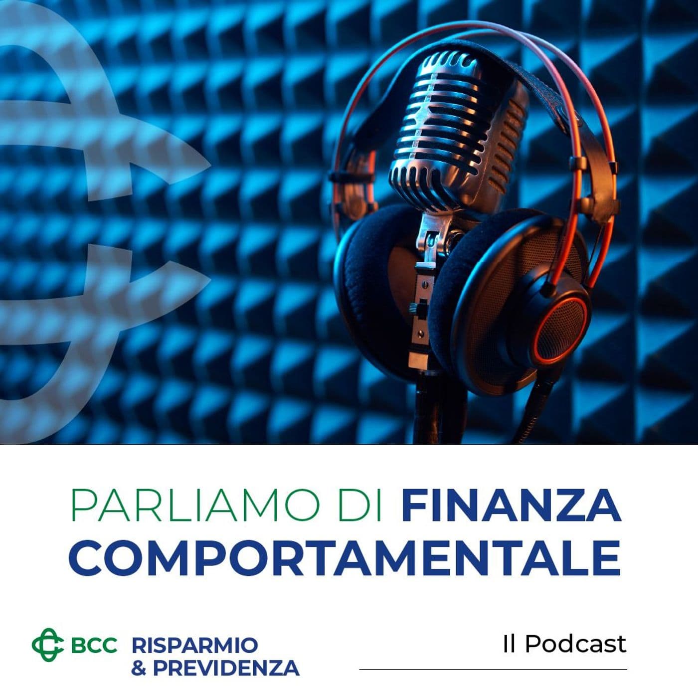 Parliamo di Finanza comportamentale - Podcasts