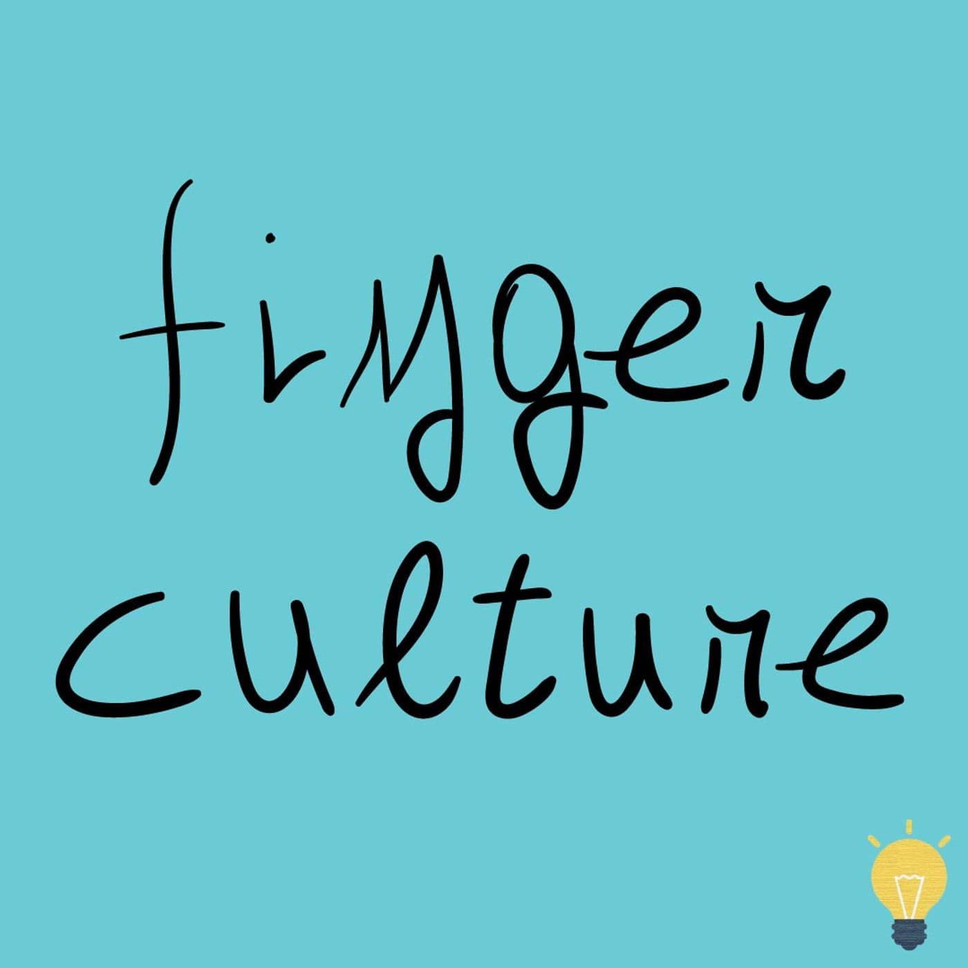 Finger Culture - Podcast