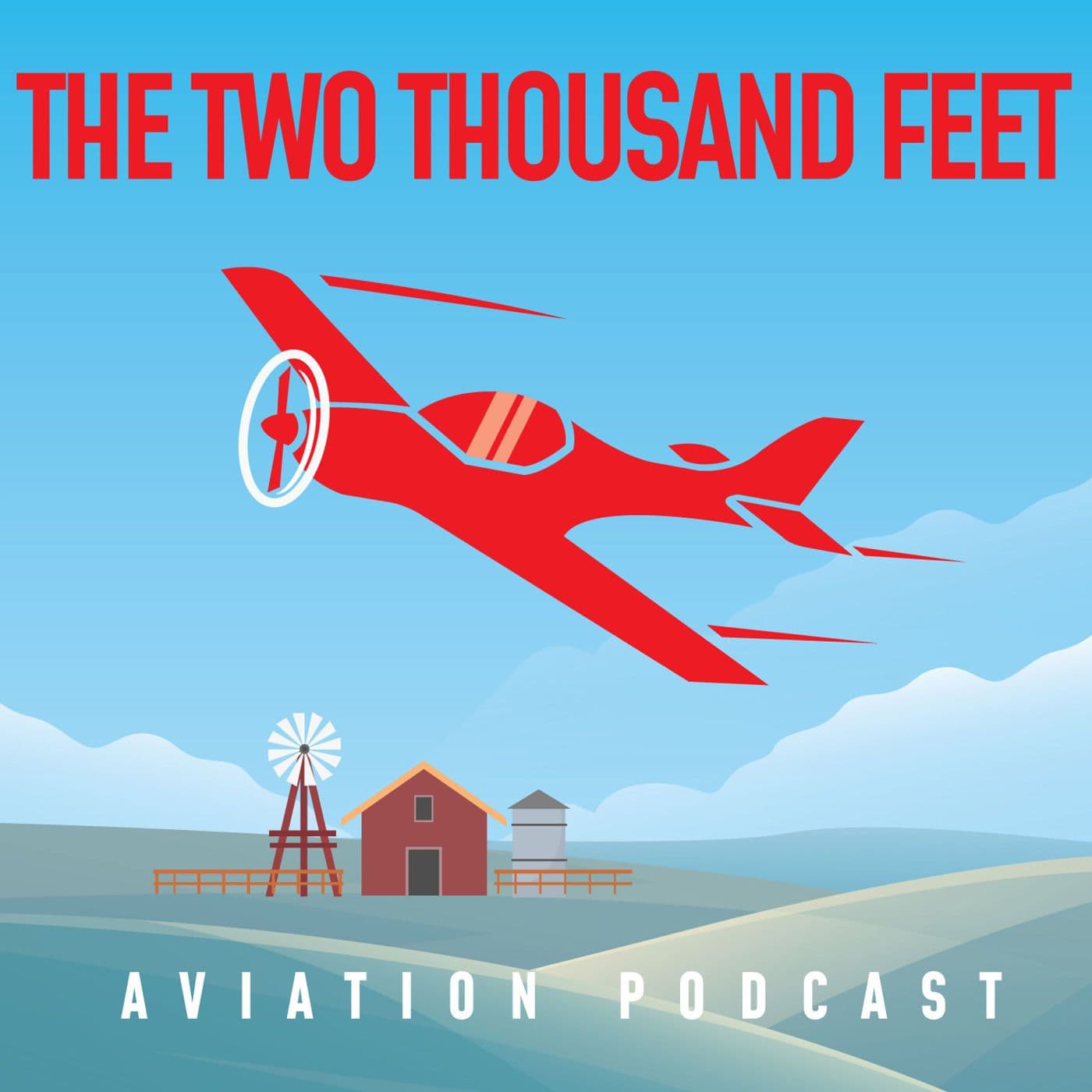 The Two Thousand Feet Aviation Podcast - Podcasts