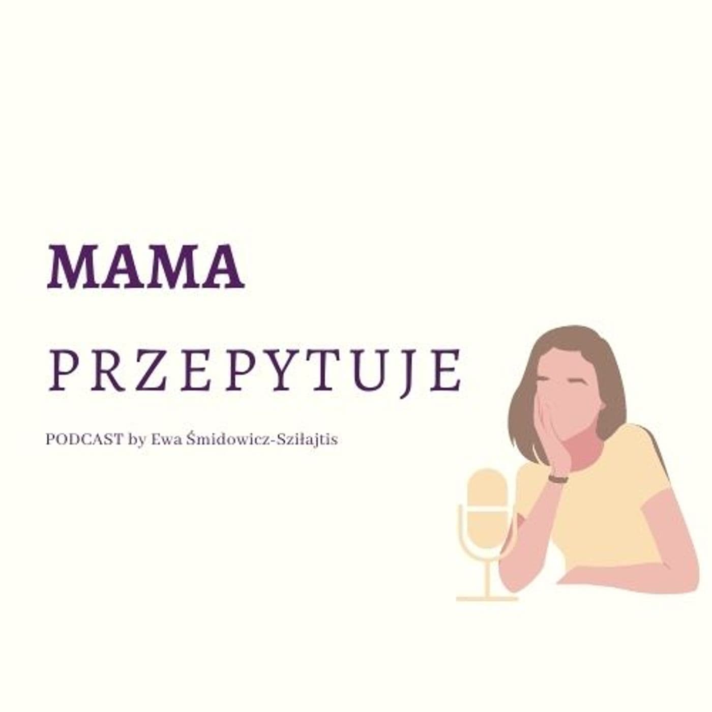 Mama przepytuje PODCAST - Podcasts